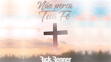 não perca tua fé .